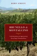 Image of brunello di montalcino understanding and appreciating one of italys greates