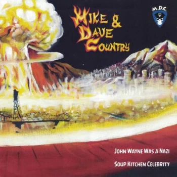 Image of Mike & Dave Country by MDC/No Red Flags Vinyl Album