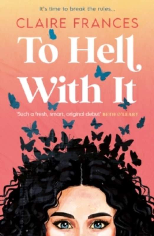 Image of To Hell With It. Paperback. By Claire Frances Books