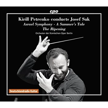 Image of Orchestra of the Komische Oper Berlin - Kirill Petrenko Conducts Josef Suk CD