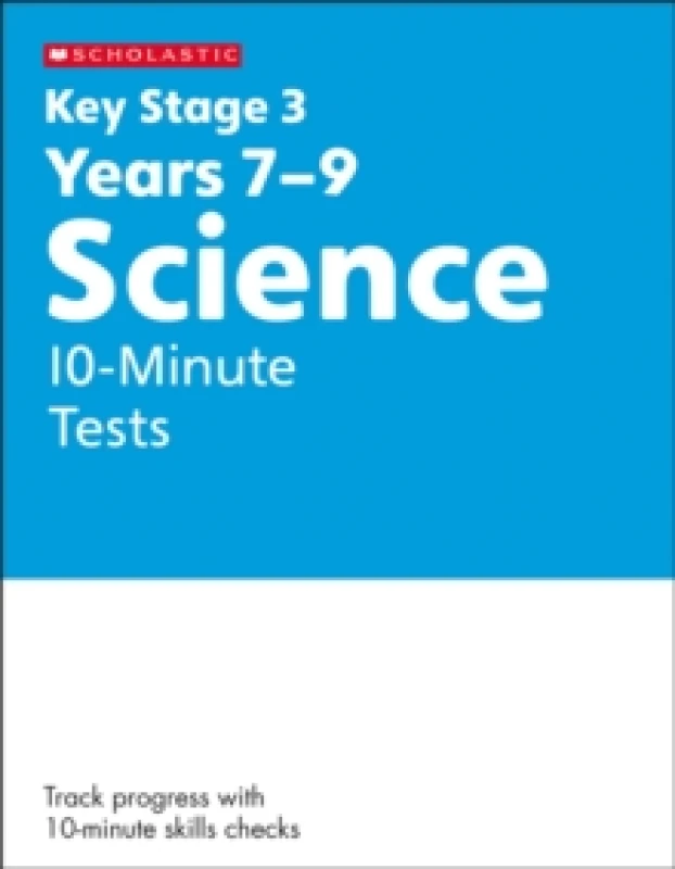 Image of KS3 Science 10-Minute Tests Years 7-9 Paperback / softback