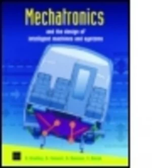 Image of Mechatronics and the Design of Intelligent Machines and Systems by David Allan Bradley Book