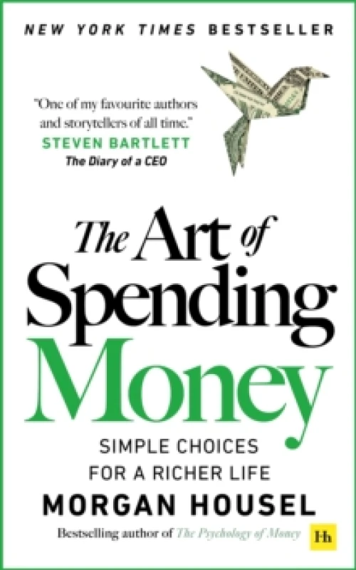 Image of The Art of Spending Money : Simple Choices for a Richer Life Paperback / softback