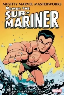 Image of Mighty Marvel Masterworks: Namor, The Sub-mariner Vol. 1