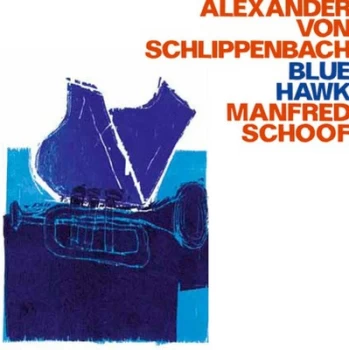 Image of Blue Hawk by Alexander von Schlippenbach & Manfred Schoof CD Album