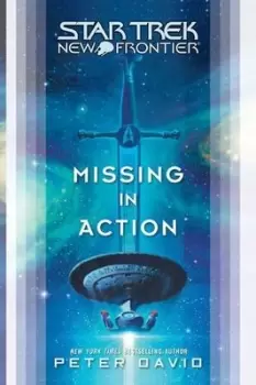 Image of Star Trek: New Frontier: Missing in Action - Peter David - Paperback - Used