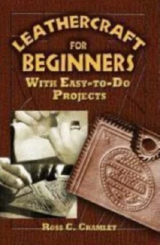 Image of Leathercraft for Beginners by Ross C Cramlet Book
