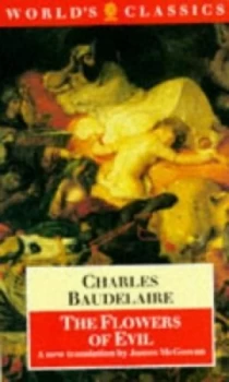 Image of The Flowers of Evil by Charles Baudelaire and James Mcgowan Paperback