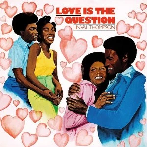Image of Linval Thompson - Love Is The Question Vinyl