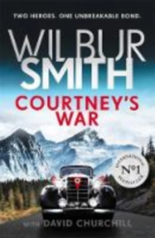 Image of Courtney's War : The incredible Second World War epic from the master of adventure, Wilbur Smith Paperback / softback
