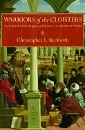 Image of warriors of the cloisters the central asian origins of science in the medie