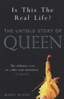 Image of Is This the Real Life by Mark Blake Book