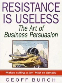 Image of Resistance Is Useless by Geoff Burch Book