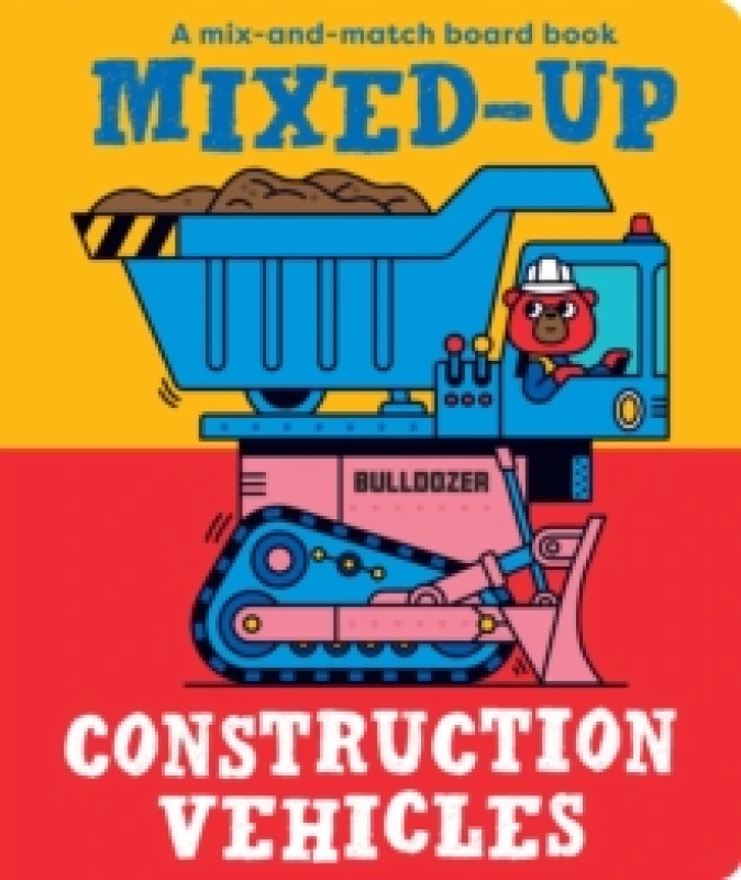 Image of Mixed-Up Construction Vehicles Hardback