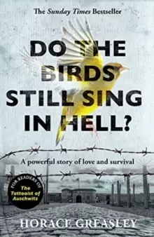 Image of Do the Birds Still Sing in Hell? A powerful true story of love and survival