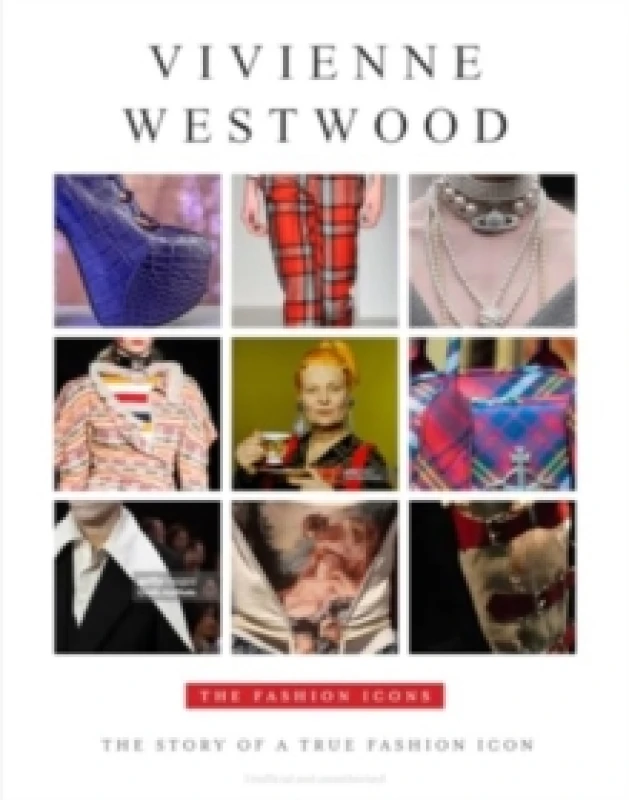 Image of Vivenne Westwood : The Story of a True Fashion Icon Hardback