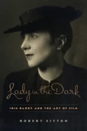 Image of lady in the dark iris barry and the art of film
