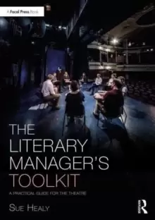 Image of The Literary Manager's Toolkit : A Practical Guide for the Theatre