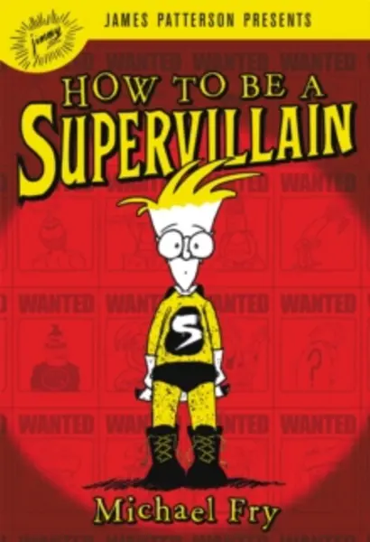 Image of how to be a supervillain how to be a supervillain 9780316318709