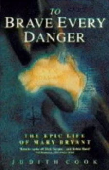 Image of To Brave Every Danger by Judith Cook Book