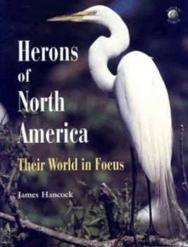 Image of Herons of North America by James A. Hancock Paperback