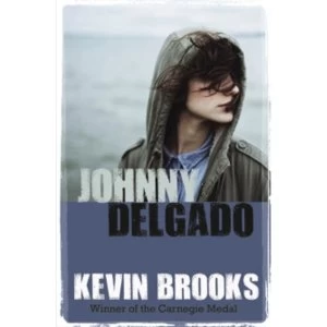 Image of Johnny Delgado by Kevin Brooks (Paperback, 2016)