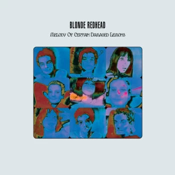 Image of Blonde Redhead - Melody Of Certain Damaged Lemons Vinyl