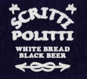 Image of Scritti Politti White Bread Black Beer 2006 UK CD album RTRADCD270