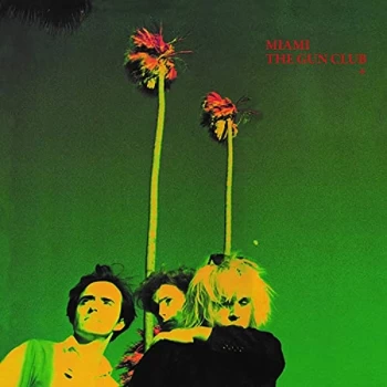 Image of The Gun Club - Miami CD