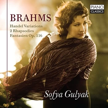 Image of Sofya Gulyak - Brahms: Handel variations/2 rhapsodies/Fantasien, Op. 116 CD