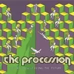Image of Procession - You Are Now Leaving the Future (Music CD)
