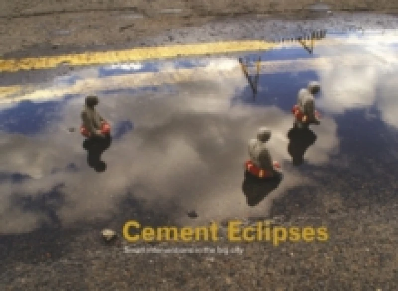 Image of Cement Eclipses by Isaac Cordal Book