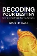 Image of decoding your destiny keys to humanitys spiritual transformation