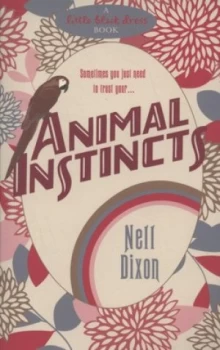 Image of Animal Instincts by Nell Dixon Paperback