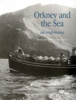 Image of Orkney and the Sea by Kate Towsey and Orkney Heritage Paperback