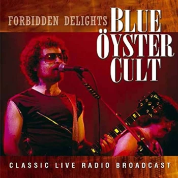 Image of Blue Oyster Cult - Forbidden Delights CD