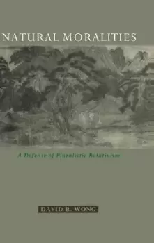 Image of Natural Moralities by David B. Wong