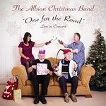 Image of Albion Christmas Band (The) - One For the Road (Music CD)