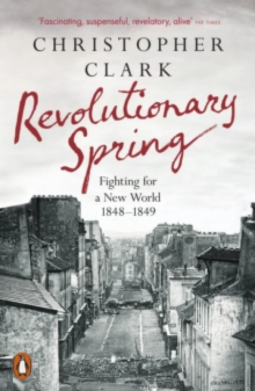 Image of Revolutionary Spring. Paperback. By Christopher M Clark Books