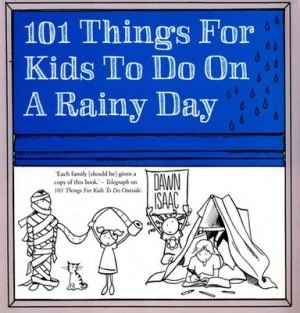Image of 101 Things for Kids to Do on a Rainy Day by Dawn Isaac Paperback