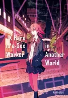Image of JK Haru is a Sex Worker in Another World