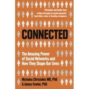 Image of Connected : The Amazing Power of Social Networks and How They Shape Our Lives