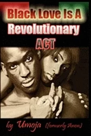 Image of black love is a revolutionary act