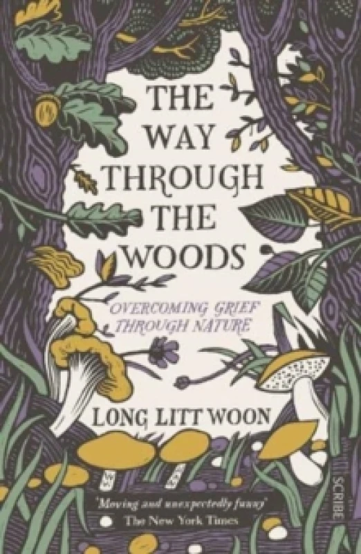 Image of The Way Through the Woods : overcoming grief through nature Paperback / softback