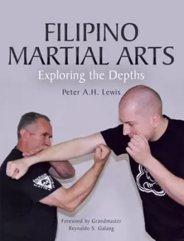 Image of Filipino martial arts by Peter A. H Lewis