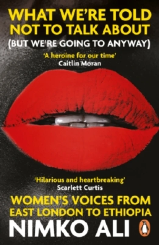 Image of What We're Told Not to Talk About (But We're Going to Anyway). Paperback. By Nimko Ali Books