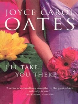 Image of Ill Take You There by Joyce Carol Oates Book