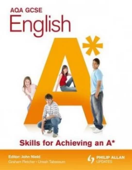 Image of Aqa Gcse English Skills for Achieving an a by John Nield Paperback