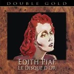 Image of Edith Piaf - Le Disque D'Or