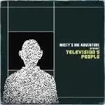 Image of Misty's Big Adventure - Televisions People (Music CD)